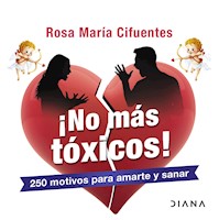¡NO MÁS TÓXICOS! - ROSA MARÍA CIFUENTES